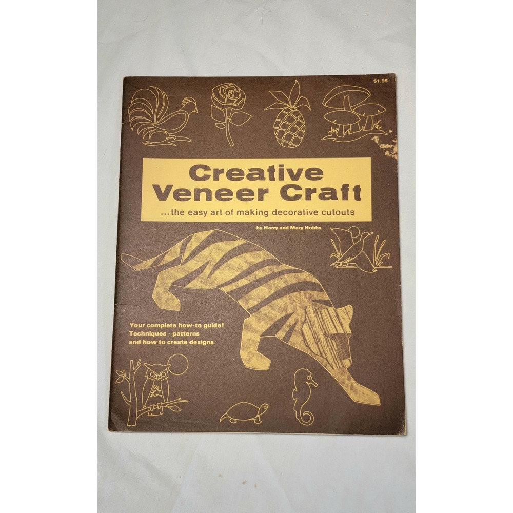 Creative Veneer Craft by Harry & Mary Hobbs Softcover Booklet Vintage 1976